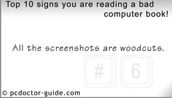 Top 10 signs you're reading a bad computer book!