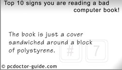 Top 10 signs you're reading a bad computer book!
